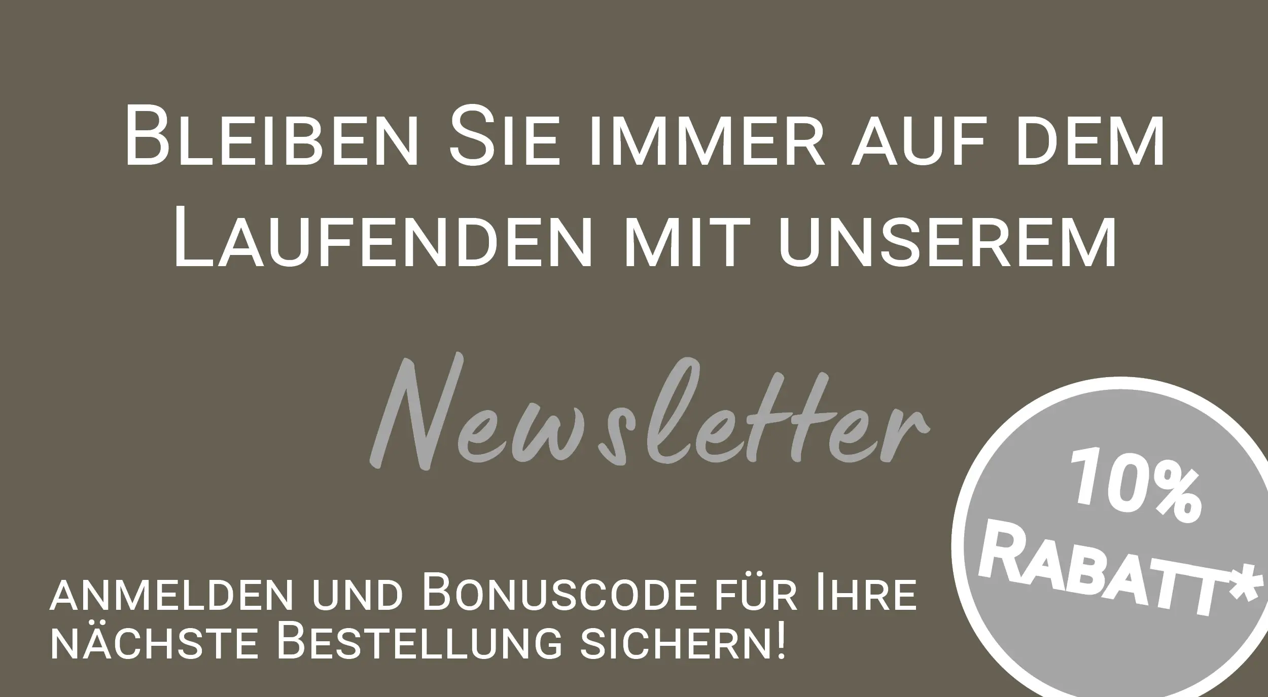 Newsletter‑Anmeldung: Hinweis auf Bonuscode und Rabatt für die nächste Bestellung